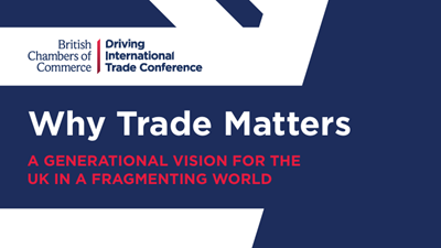 Why Trade Matters: a generational vision for the UK in a fragmenting world