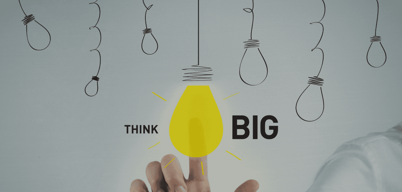 Think big - thought leadership