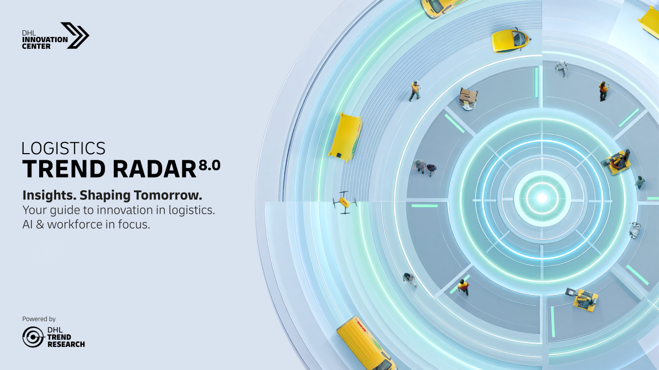 DHL Logistics Trend Radar 8.0 Abstract